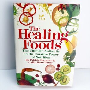 The Healing Foods Curative Power of Nutrition Patricia Hausman Hardcover Book